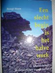 Stern, Bengt - Een slecht begin is het halve werk. Ontwikkel je innerlijke veerkracht