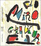 Jacques Dupin ; Ariane Lelong-Mainaud - Miró Drawings 1973-1975 : Volume 3 (incl. 2 woodcuts)