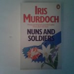 Murdoch, Iris - Nuns and soldiers