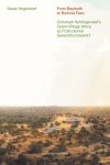 Sarah Hegenbart - From Bayreuth to Burkina Faso Christoph Schlingensief’s Opera Village Africa as postcolonial Gesamtkunstwerk?