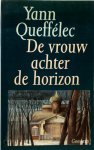 Yann Queffélec 35136, Ernst van Altena 235095 - De vrouw achter de horizon