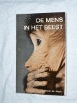 Klerk de, Joost - De mens in het beest