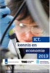 CBS, TNO, ministerie van EZ - ICT, kennis en economie 2013