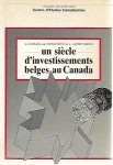 KURGAN-van HENTENRYK Ginette & LAUREYSSENS Julie (Julienne) - Un siècle d’investissements belges au Canada