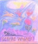 Wagner Gerard - Die Kunst der Farbe. Eine Monographie mit 48 Farbreproduktionen