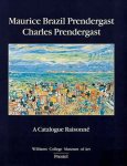 Clark, Carol & Mathews, Nancy Mowll - Maurice Brazil Prendergast-Charles Prendergast: A Catalogue Raisonne