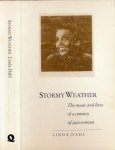 Dahl, Linda. - Stormy Weather: The music and lives of a century of jazzwomen.