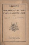 N/A. - BULLETIN DES COMMISSIONS ROYALES D' ART & D' ARCHEOLOGIE.