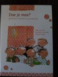 Eck, Odile van, Melle, Marjolijn van, Onvlee, Sabien - Doe je mee? - Gedichten, verhalen en praatplaten - voorleesboek groep 3-4  ( verhalen met mooie illustraties)