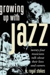 W. Royal Stokes - Growing Up with Jazz