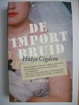Cigdem, Hülya - De importbruid
