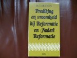 Brienen T. - Prediking en vroomheid bij Reformatie en Nadere Reformatie