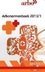 J.R. Boer, P.J. Diehl, H. Koenders - Arbonormenboek  2013/2