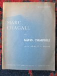  - MARC CHAGALL EN MASS. CAMPIGLI Uit de collectie P.A. Regnaut