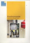 - Koolmonoxide. Onderschat en onbegrepen gevaar - Koolmonoxide. Onderschat en onbegrepen gevaar