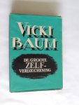 Baum, Vicky - De groote zelfverloochening