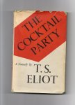 Eliot T.S. - The Cocktail Party, a Comedy.