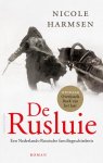 Nicole Harmsen - De Rusluie Een Nederland-Russische familiegeschiedenis
