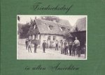 Klaus Bernhard - Friedrichsdorf in alten Ansichten