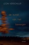 Verschuur, Leon - De Kunst Van Het Bewegen