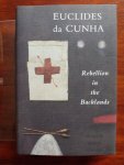 Cunha, Euclides da - Rebellion in the Backlands