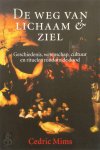 Cedric Mims - De weg van lichaam en ziel: Geschiedenis, wetenschap, cultuur en rituelen rondom de dood