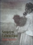 Puttnies, Hans - Sergej Lobovikov : Ein russischer Meister der Kunstfotografie