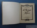 Beaumarchais. - Le mariage de Figaro ou la folle dournée. Aquarelles de H. Montassier.