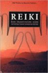 WAITES, BILL & MEESTER NAHARO - Reiki. Een praktische gids. Leer zelf deze oosterse techniek met dit boek.