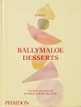 Jr Ryall; David Tanis - Ballymaloe Desserts