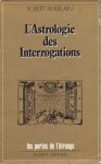 Ambelain, Robert - L'Astrologie des Interrogations