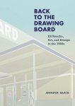 Jennifer Quick - Back to the Drawing Board Ed Ruscha, Art, and Design in the 1960s