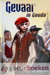 Vermeulen, Jan - Gevaar in Gouda *nieuw*