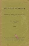 Doekes, Prof.dr. L. - De ware belijdenis. I. Schetsen over de Nederlandse Geloofsbelijdenis (Artikel 1-11)