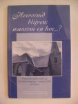 toespraken Ds. P. Vermeer e.a. - Hervormd blijven: waarom en hoe...?