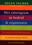 Palmer, Helen - Het enneagram in bedrijf & organisatie. De negen persoonlijkheidstypen in samenwerkingsverband en teamvorming Palmer, Helen - Het enneagram in bedrijf & organisatie. De negen persoonlijkheidstypen in samenwerkingsverband en teamvorming