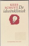 Schuyt, Kees - De ideeenkliniek Schuyt, Kees - De ideeenkliniek