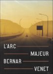 Jack Lang ; Franck Depaifve , Véronique Sorlet , Michel Welfringer ; translation : Tim Harrup - Arc Majeur - Bernar Venet