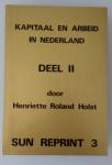 Roland Holst, Henriette - Kapitaal en arbeid in Nederland, Deel II