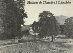 Thompson Pasquali, Constance - MADAME DE CHARRIÈRE À COLOMBIER