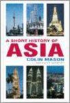 Colin Mason - A Short History of Asia