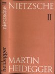 Heidegger, Martin - Nietzsche: Zweiter Band