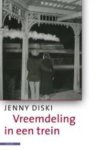 Jenny Diski - Vreemdeling In Een Trein