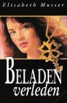 Musser, Elizabeth - Beladen verleden