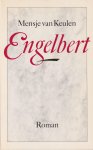 Keulen, Mensje van - Engelbert