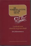 Kloosterman, G.J. [et al.] - De voortplaning van de mens. Leerboek voor obstetrie en gynaecologie