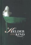 Kristien Dieltiens - Kelderkind