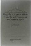 J. Stevens - Regels en gebruiken van de advocatuur te Antwerpen