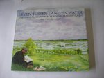 Shillcock, Robert d'Arcy / Cate, S.ten, vert. / Hazelhoff, F., fotogr. - Leven tussen land en water. 32 kunstenaars portretteren Noordoost-Polen (Portrait of a living Marsh)