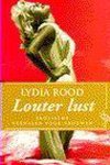 Lydia Rood - Louter lust